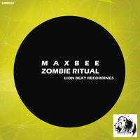 Maxbee - Zombie Ritual