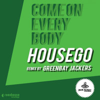 Housego - Come on Everybody (Greenbay Jackers Remix)