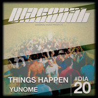 Yunome - Things Happen