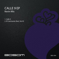 Kevin Mix - Calle 9 EP