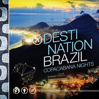 Various Artists - Destination Brazil - Copacabana Nights