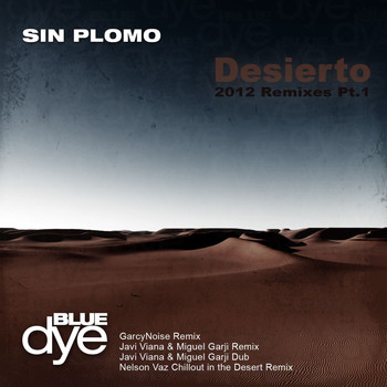 Sin Plomo - Desierto Remixes, Pt. 1