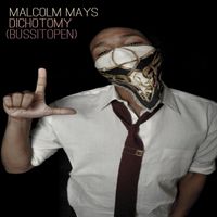 Mays - Buss It Open (Dichotomy)