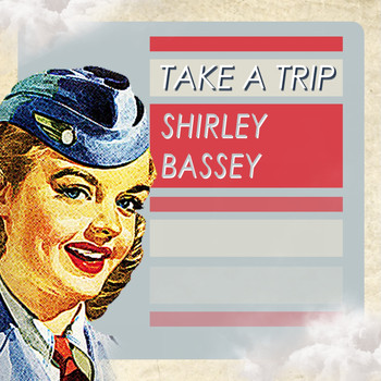 Shirley Bassey - Take A Trip