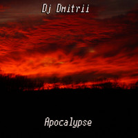 DJ Dmitrii - Apocalypse
