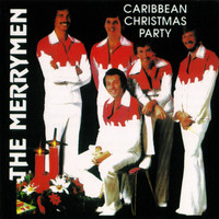 The Merrymen - Caribbean Christmas Party