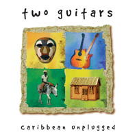 Two Guitars - Caribbean Unplugged