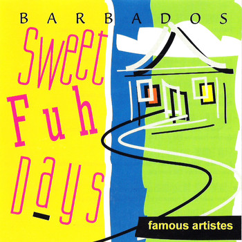 Various Artists - Barbados Sweet Fuh Days