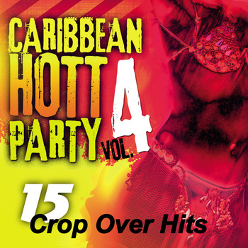 Various Artists - Caribbean Hott Party, Vol. 4