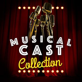 Various Artists - Musical Cast Collection