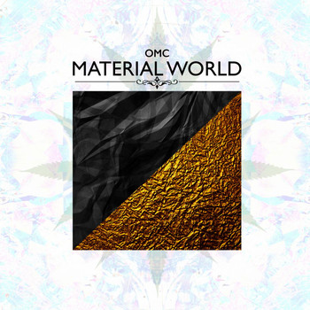 OMC - Material World