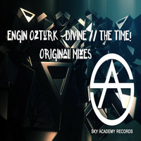 Engin Ozturk - Divine / The Time!
