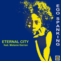 Eternal City - Ego Spanking