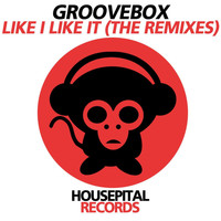 Groovebox - Like I Like It