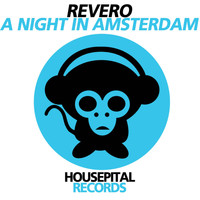 Revero - A Night in Amsterdam