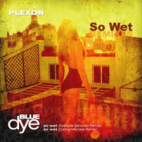 Plexon - So Wet
