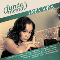 Tânia Alves - Fundamental - Tânia Alves
