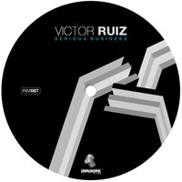 Victor Ruiz - Serious Business