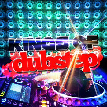 Dubstep Kings|Dubstep Mix Collection|Sound of Dubstep - Kings of Dubstep