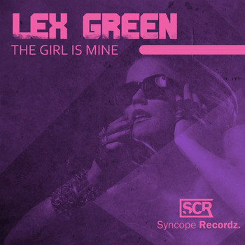 Lex Green - The Girl Is Mine
