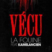 La Fouine - Vécu (Explicit)