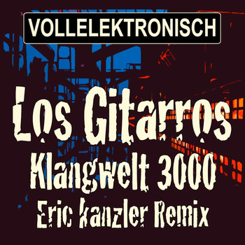 Klangwelt 3000 - Los Gitarros