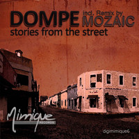 Dompe - Stories from the Street