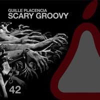 Guille Placencia - Scary Groovy