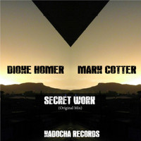 Dioke Homer & Mark Cotter - Secret Work