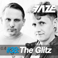 The Glitz - Faze #38: The Glitz