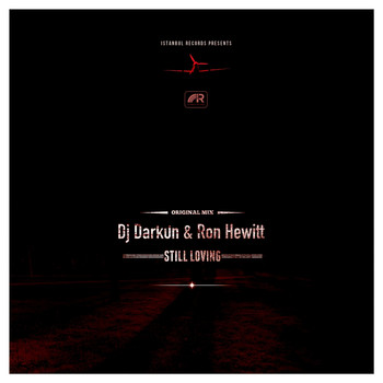DJ Dark0n & Ron Hewitt - Still Loving