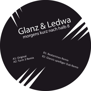 Glanz & Ledwa - Morgens kurz nach halb 8