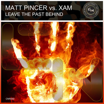 Matt Pincer Vs. Xam - Leave the Past Behind