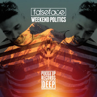 Falseface - Weekend Politics