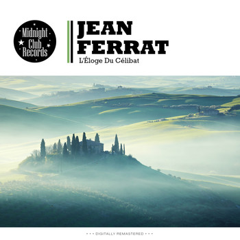 Jean Ferrat - L'Éloge Du Célibat