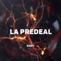 Shift - La Predeal