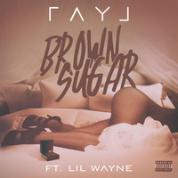 Ray J - Brown Sugar (feat. Lil Wayne) - Single (Explicit)