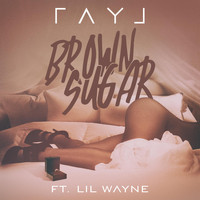 Ray J - Brown Sugar (feat. Lil Wayne) - Single