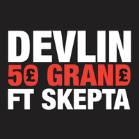 Devlin - 50 Grand