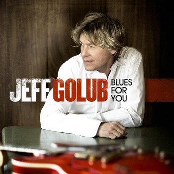 Golub, Jeff - Blues For You