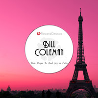 Bill Coleman - From Boogie to Funk Jazz in Paris