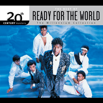 Ready For The World - The Best Of Ready For The World 20th Century Masters The Millennium Collection