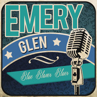 Emery Glen - Blue Blazes Blues