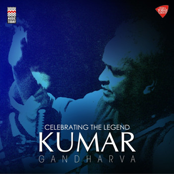 Kumar Gandharva - Celebrating the Legend - Kumar Gandharv