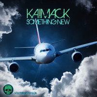 KaiMack - Something New
