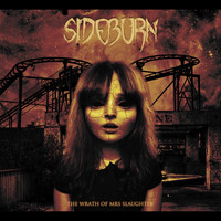Sideburn - The Wrath of Mrs. Slaughter (Explicit)