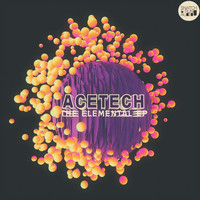 Acetech - The Elemental Ep