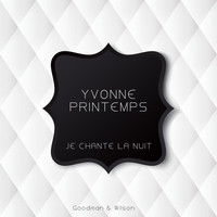 Yvonne Printemps - Je Chante La Nuit