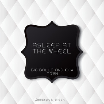 Asleep At The Wheel - Big Balls and Cow Town