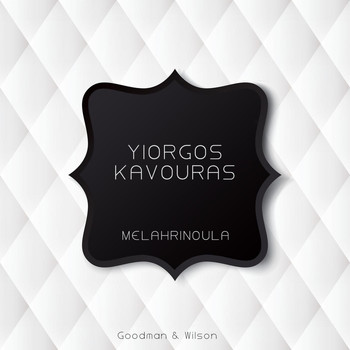 Yiorgos Kavouras - Melahrinoula